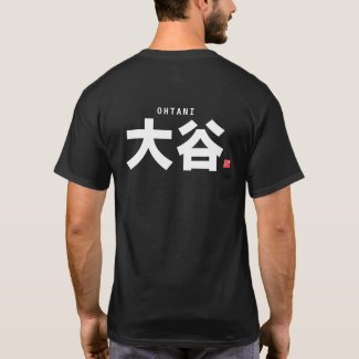 kanji family name - Ohtani -  T-Shirt