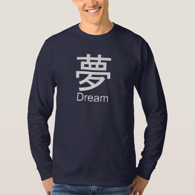 Kanji for dream T-shirt (Front)