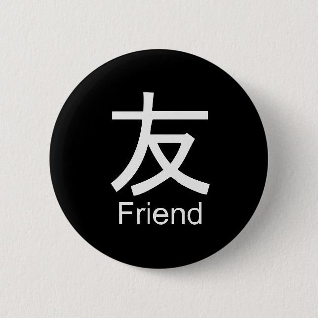 Kanji for friend T-shirt Pinback Button (Front)
