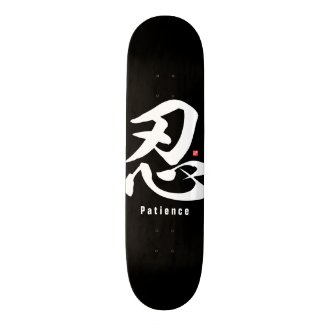 Kanji - Patience - Skateboard