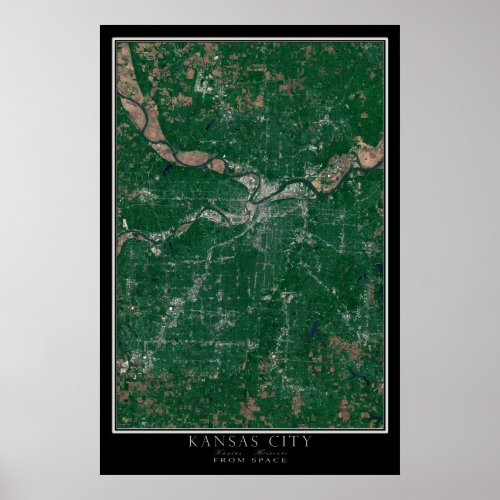 Kansas City Kansas _ Missouri From Space Satellite Poster