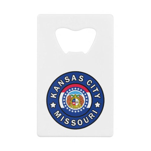 Kansas City Missouri Credit Card Bottle Opener