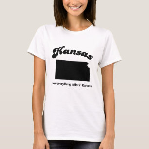 Kansas - Not everything is flat T-Shirt