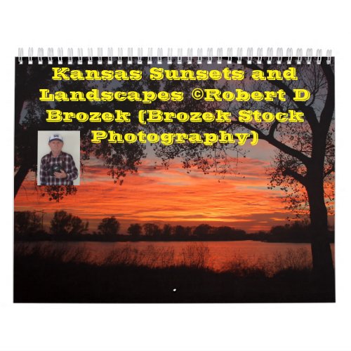 Kansas Sunsets and Landscape Calendar Calendar