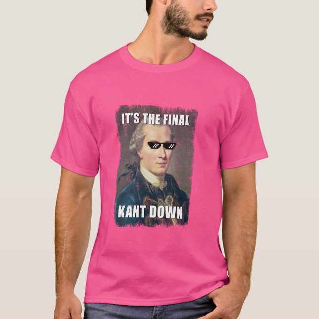 Kant Philosophy funny design with humor T-Shirt (Front)