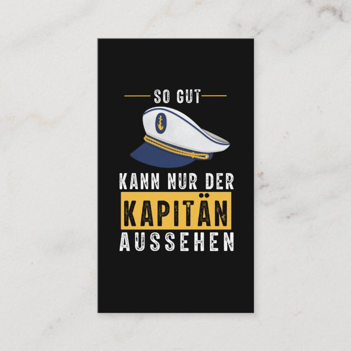 Kapitän Segeln und Schiff Boot Sprüche Business Card