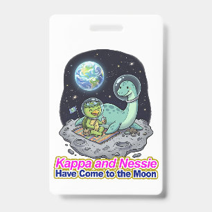 Kappa and Nessie Have Come to the Moon Badge