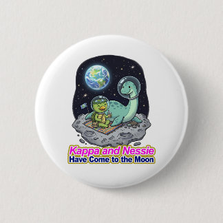 Kappa and Nessie Have Come to the Moon Button