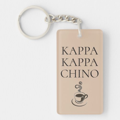 Kappa Kappa Chino Funny Coffee Lover Keychain