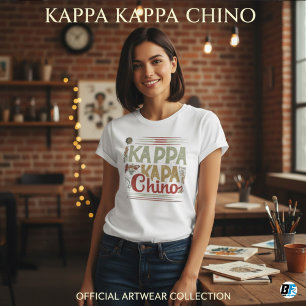 Kappa Kappa Chino Funny Coffee Lover T-Shirt