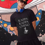 Kappa Kappa Chino Funny Coffee Lover T-Shirt<br><div class="desc">A cool t-shirt for coffee lovers,  this design features a spin on Greek organizations with its KAPPA KAPPA CHINO text and a steamy hot cup of cappuccino graphic below the text. Choose from the many shirt styles and color options for a fun shirt you'll enjoy wearing.</div>