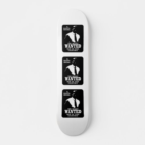 Kappa Sigma _ The Most Wanted Skateboard Deck