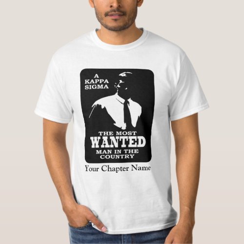 Kappa Sigma _ The Most Wanted T_Shirt