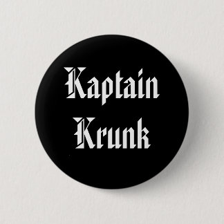 Kaptain Krunk Pinback Button
