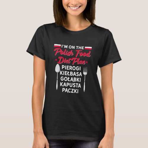Kapusta Pierogi Lover Funny Im On The T_Shirt