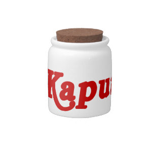 KAPUT ♦ NOT WORK ♦ CANDY JAR