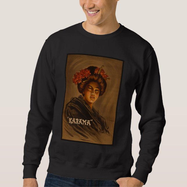 Karama: Japanese Romance Geisha Actress Sweatshirt (Front)