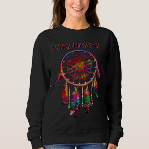 Karankawa Native American Indian Colorful Dreamcat Sweatshirt