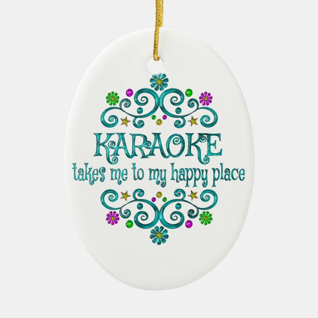Karaoke Happy Place Ceramic Ornament (Front)
