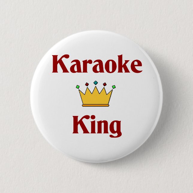 Karaoke King Pinback Button (Front)