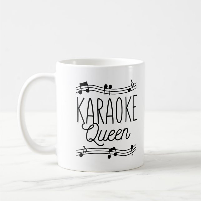 KARAOKE QUEEN  COFFEE MUG (Left)