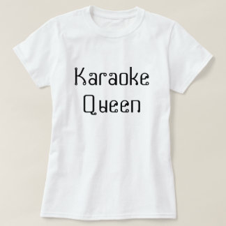 Karaoke Queen T-Shirt