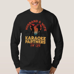 Karaoke Singer Husband Wife Marriage Wedding 80s R T-Shirt