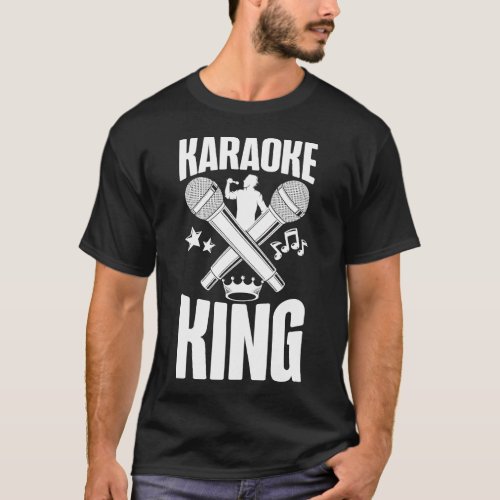 Karaoke Singer Karaoke King T_Shirt