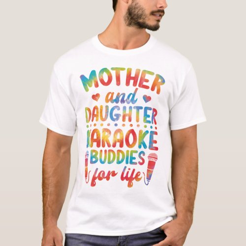 Karaoke Singer Mother And Daughter Karaoke Buddies T_Shirt