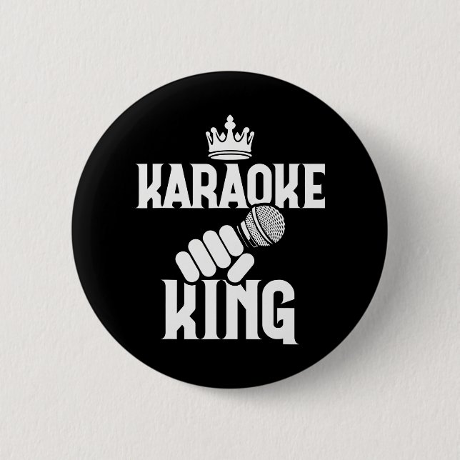 Karaoke Singer Music Singing Funny Karaoke King Button (Front)