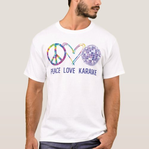 Karaoke Singer Peace Love Karaoke Retro Tie Dye T_Shirt