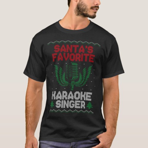 Karaoke Singer Santas Favorite Karaoke Singer T_Shirt