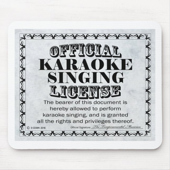 Karaoke Singing License Mouse Pad (Front)