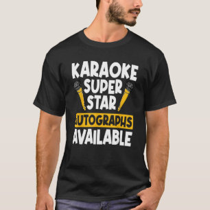 Karaoke Superstar Autographs Available KTV Singer  T-Shirt