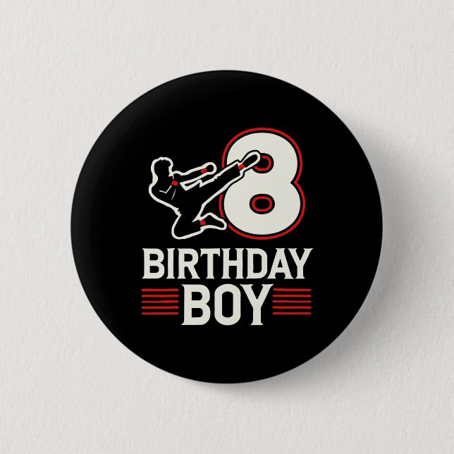 Karate 8 Birthday Boy  Button (Front)