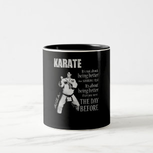 Karate Being Better Than You Were The Day Before Two-Tone Coffee Mug