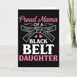 Karate Black Belt Daughter Mama Gift Martial Arts  Card