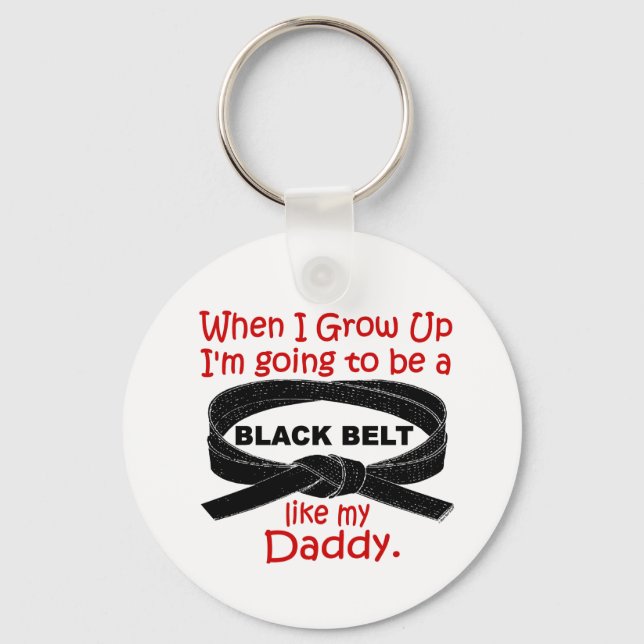KARATE Black Belt Like My Daddy 1 Keychain (Front)