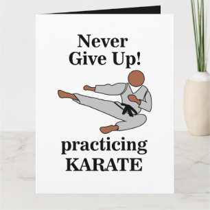 Karate Black Belt Never Give Up Martial Arts Card