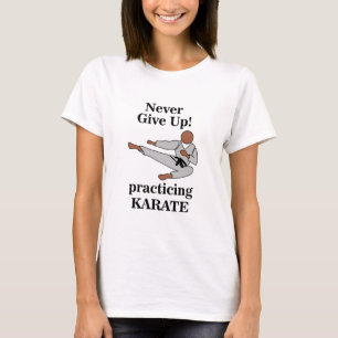 Karate Black Belt Never Give Up Martial Arts T-Shirt