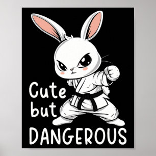 Karate Bunny Cute But Dangerous Funny Martial Arts Poster