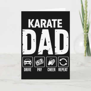 Karate Dad Drive Pay Cheer Dad Of A Karate Fighter Card