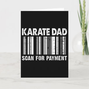 Karate Dad Scan For Payment Rcode Father's Day  Card