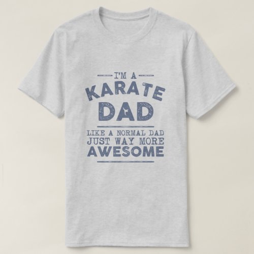 Karate Dad Vintage Blue T_Shirt