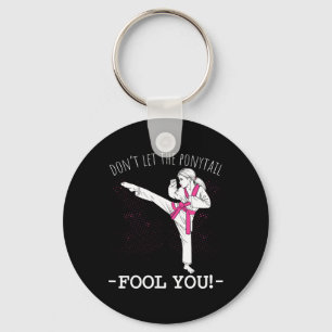 Karate Girl Thai Taekwondo Don't Let The Ponytail Keychain