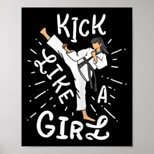 Karate Girls' Kick Like A Kickboxing Taekwondo Poster