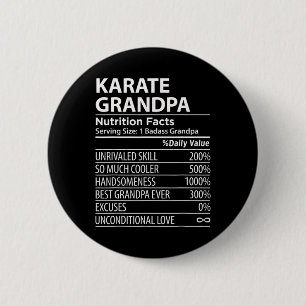 Karate Grandpa Nutrition Facts Funny Karate Grandp Button