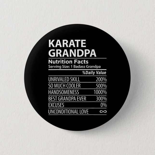 Karate Grandpa Nutrition Facts Funny Karate Grandp Button (Front)
