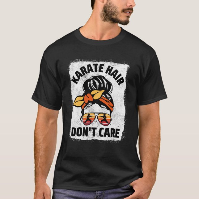 Karate Hair Don t Care Women Sports Fighting Girl  T-Shirt (Front)