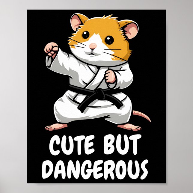 Karate Hamster Cute But Dangerous Funny Martial Ar Poster (Front)